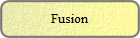 Fusion
