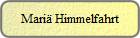 Mari� Himmelfahrt
